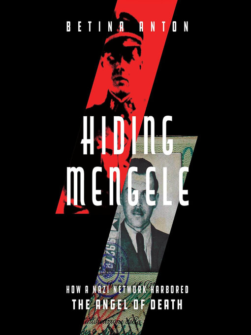 Title details for Hiding Mengele by Betina Anton - Wait list